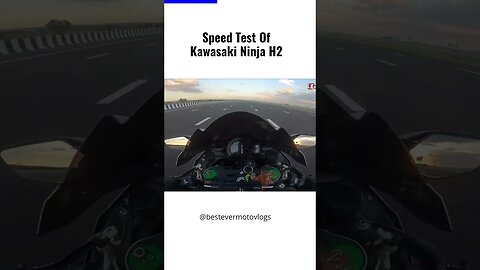 Speed Test Of Kawasaki Ninja H2!!!!!!!