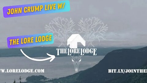 JCL W/ The Lore Lodge