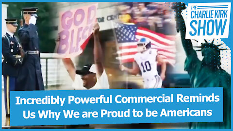 Incredibly Powerful Commercial Reminds Us Why We are Proud to be Americans