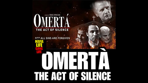 MT #18 OMERTÀ THE ACT OF SILENCE
