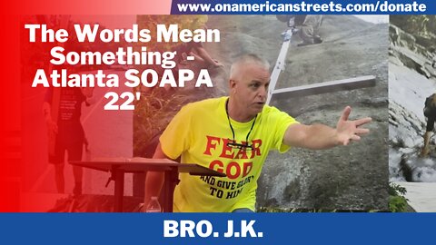 The Words Mean Something - Atlanta SOAPA 22'