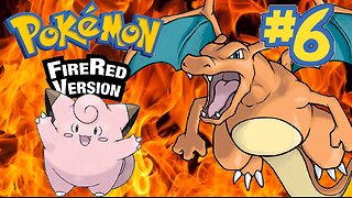 Pokemon Fire Red | Episode 6