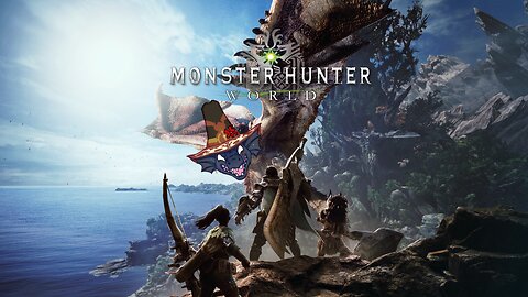 [Monster Hunter World] Lets do some actual hunting this time!