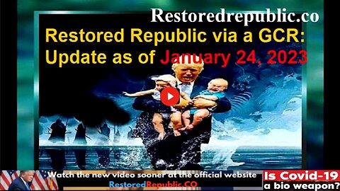 Restored Republic via a GCR Update as of January 24, 2023