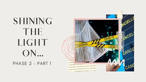Shining the Light On… PHASE 2 - Part 1 - Episode 29 @amberromaniuk