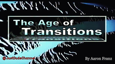 The Age Of Transitions | Aaron Franz