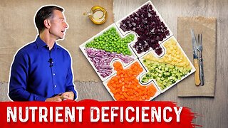 9 Ways to Become Nutritionally Deficient - Dr. Berg