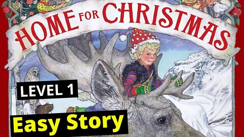 Learn English through story | Graded reader level 1 Home for Christmas English story with subtitles.