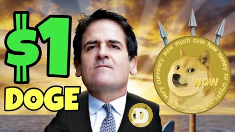 Dogecoin To $1 From Mark Cuban and Shark Tank ⚠️