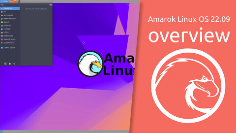 Amarok Linux OS 22.09 overview | Free and easy-to-use Linux Operating System