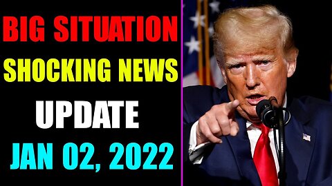 BIG SITUATION SHOCKING NEWS UPDATE OF TODAY'S JANUARY 02, 2023 - TRUMP NEWS