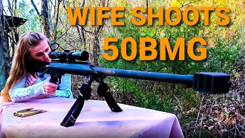 My Wife shoots the Barrett 50 BMG