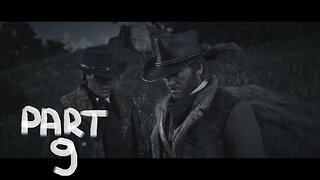 Red Dead Redemption 2 - Walkthrough Gameplay Part 9 - The Spines of Amercia & Who is Not without Sin
