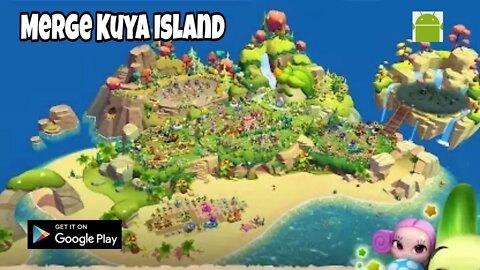 Merge Kuya Island - for Android