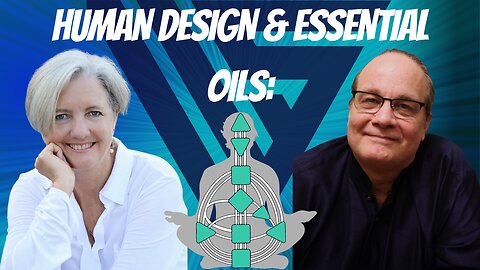Wellness Superheroes | Human Design & Essential Oils: Shifting the Assemblage Point