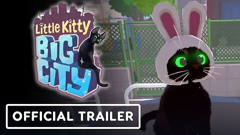 Little Kitty, Big City - Official Nintendo Switch Announcement Trailer