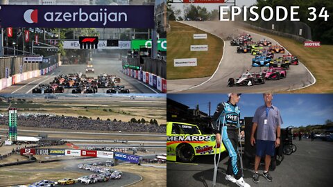 Episode 34 - F1 Azerbaijan GP, IndyCar Series at Road America, NASCAR at Sonoma Raceway and More