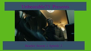 Reacher Season 2 Episode 2 Review, Ep 273
