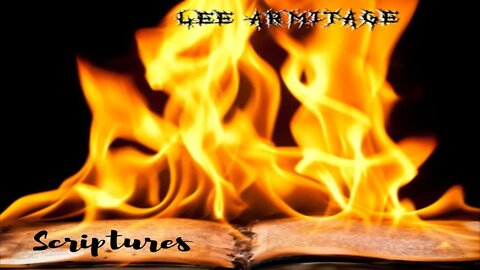 Scriptures by Lee Armitage Original Song
