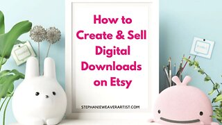 How to Create Digital Downloads