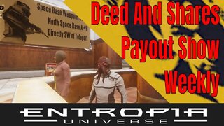 Deed And Shares Payout Show Weekly For Entropia Universe June 5th 2022