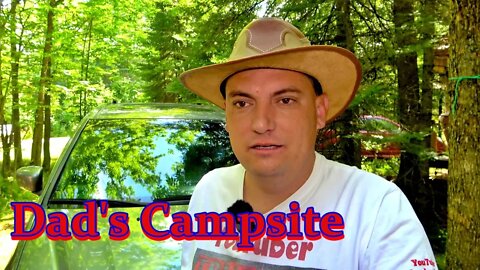 Going to My Dad's Campsite for a Day The Outdoor Adventures Vlog#1857