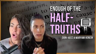 The Language of Neutrality, Half-Truths, + More | Dani Katz & Maryam Henein