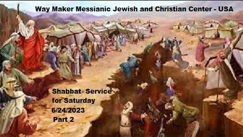 Parashat Korach - Shabbat Service for 6.24.23 - Part 2