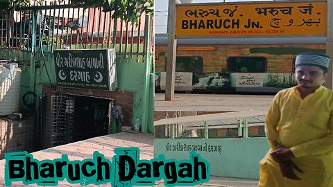Bharuch Dargah Vlog | Hazrat Pir Gareeb Shah Bawa | Railway Station Dargah | MohammadFaizanShaikhMFS