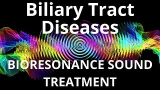 Biliary Tract Diseases _ Sound therapy session _ Sounds of nature