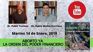 La orden del poder financiero (con Pablo Yurman)