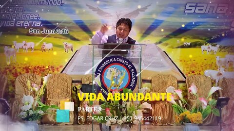 VIDA ABUNDANTE: Parte 8 - EDGAR CRUZ MINISTRIES