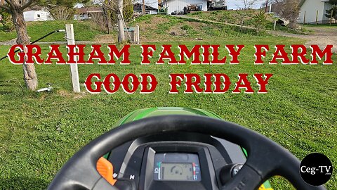 Graham Family Farm: Good Friday