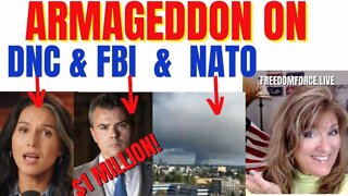 Armageddon On DNC, FBI, & NATO 10-13-22