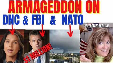 Armageddon On DNC, FBI, & NATO 10-13-22