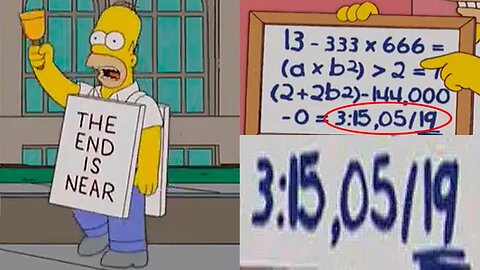 LA PROGRAMMAZIONE PREDITTIVA NEI SIMPSONS ANNUNCIA IL GIUDIZIO FINALE UN 19 MAGGIO alle 3:15 DI NON SI SA QUALE ANNO LA BASSEZZA E L'IGNORANZA CHE HANNO IN MASSONERIA è EPICA