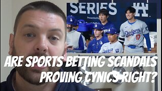 Are Sports Betting Scandals Proving Cynics Right?