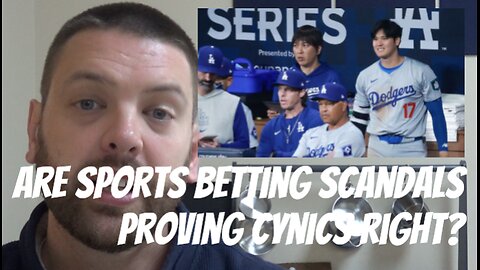 Are Sports Betting Scandals Proving Cynics Right?