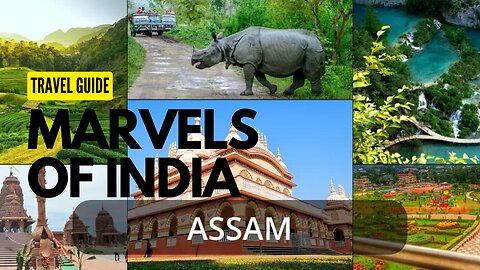 Top 10 Places to visit In Assam