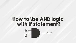 How to Use AND logic with if statement