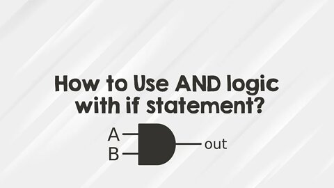 How to Use AND logic with if statement