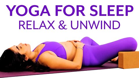 Yoga for Sleep, Bed Time Routine for Winding Down & Relaxing w/ Rachel