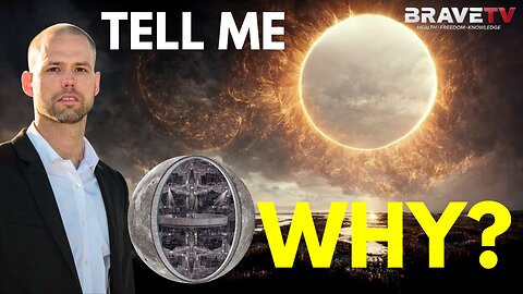 Brave TV - Ep 1749 - Elon Musk PROVES Hollow Earth - Post Eclipse Questions - What are the Sun and the Moon