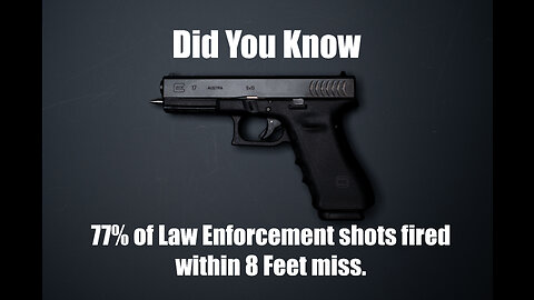 77% of shots fired within 8 feet miss