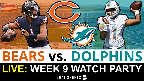 LIVE: Chicago Bears vs. Miami Dolphins Watch Party | NFL Week 9