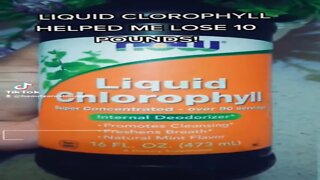 Liquid Chlorophyll Helped Me Detox and Lose Weight (10 Pounds😀) Without Exercise!