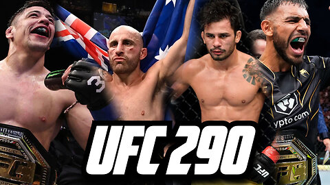 UFC 290 Preview!!!