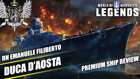 World of Warships: Legends - Duca D'aosta - Premium Ship Review