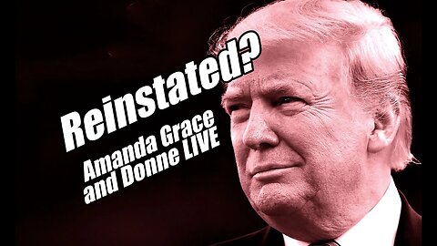 Trump Reinstated Secretly? Amanda Grace and Donne Clement LIVE. B2T Show Dec 14, 2022.