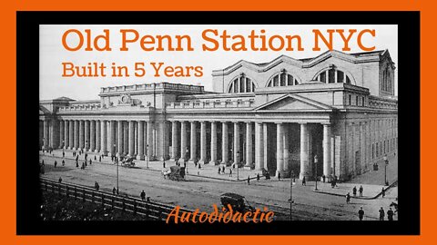 Old Penn Station NYC - Built in 5 years